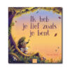 Clavis Prentenboek Ik Heb Je Lief Zoals Je Bent