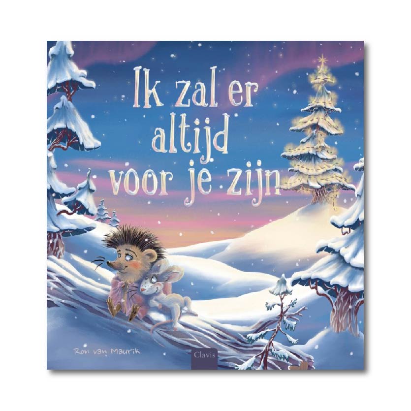 Clavis Prentenboek Ik Zal Er Altijd Voor Je Zijn